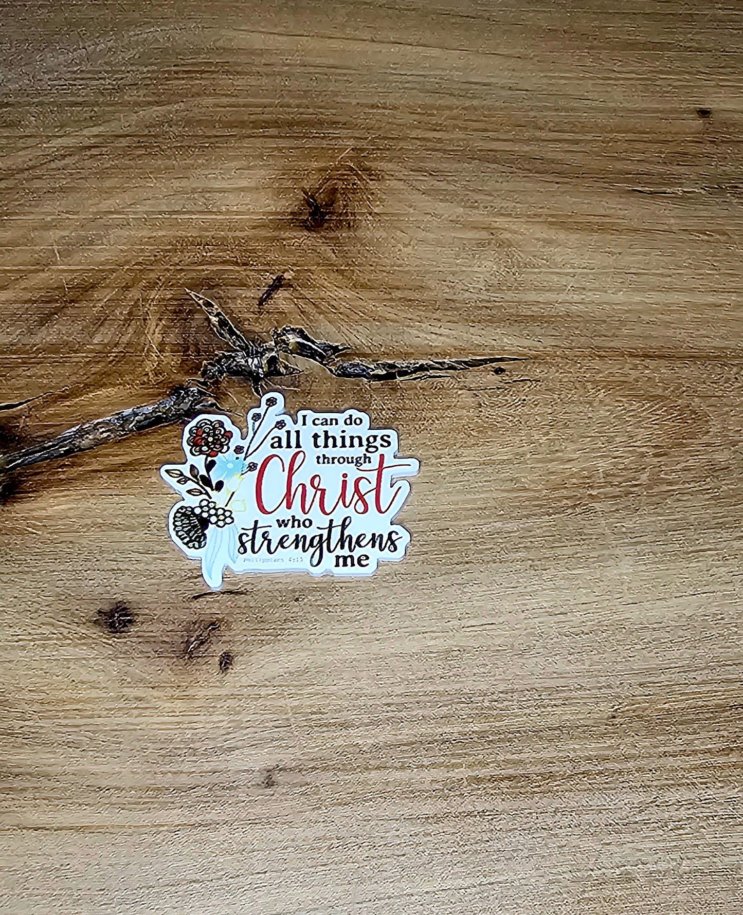 I Can Do All Things Through Christ Who Strengthens Me Flatback