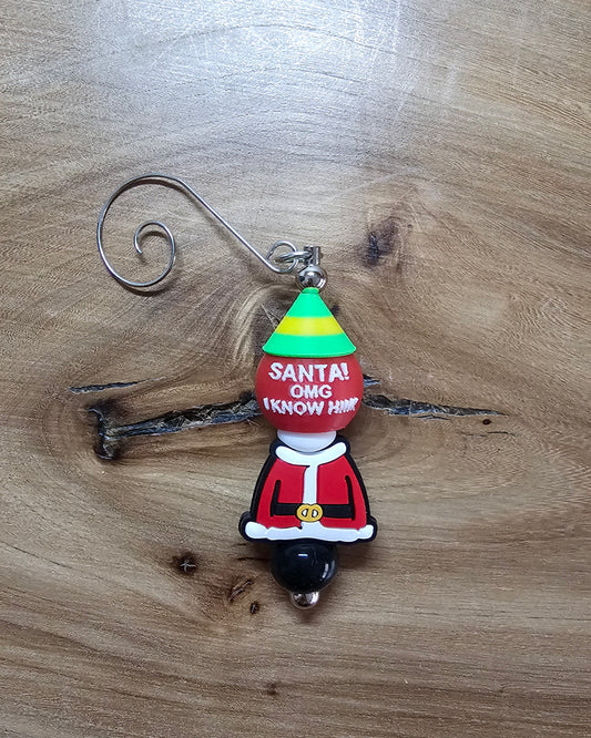 Santa! OMG I Know Him with Santa Coat Ornament